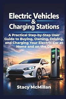 Electric Vehicles and Charging Stations: A Step-by-Step Guide